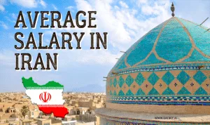 Average Salary in Iran - The Complete Guide